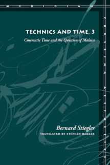 9780804761673-0804761671-Technics and Time, 3: Cinematic Time and the Question of Malaise (Meridian: Crossing Aesthetics)
