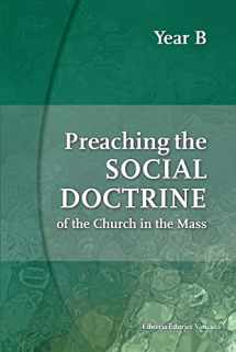 9781601373045-160137304X-Preaching the Social Doctrine of the Church in the Mass, Year B