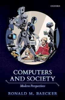 9780198827092-0198827091-Computers and Society: Modern Perspectives