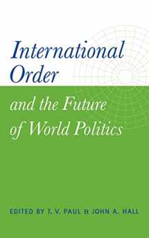 9780521651387-0521651387-International Order and the Future of World Politics