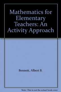 9780070062986-0070062986-Mathematics for Elementary Teachers: An Activity Approach