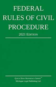 9781640020917-1640020918-Federal Rules of Civil Procedure; 2021 Edition: With Statutory Supplement