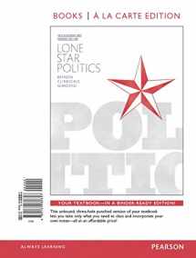 9780134149202-0134149203-Lone Star Politics, Books a la Carte Edition Plus Revel -- Access Card Package (2nd Edition)