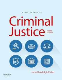 9780190298173-0190298170-Introduction to Criminal Justice: A Brief Edition