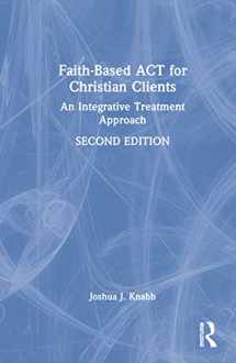 9781032018874-1032018879-Faith-Based ACT for Christian Clients