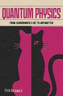 9781839409622-1839409622-Quantum Physics: From Schrödinger's Cat to Antimatter (Arcturus Fundamentals)