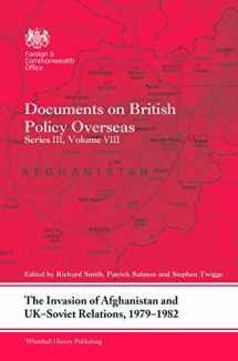 9780415731454-0415731453-The Invasion of Afghanistan and UK-Soviet Relations, 1979-1982 (Whitehall Histories)