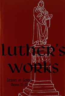 9780570064039-0570064031-Luther's Works, Volume 3 (Genesis Chapters 15-20) (Luther's Works (Concordia))