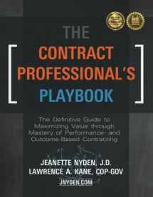 9780578564074-0578564076-The Contract Professional's Playbook: The Definitive Guide to Maximizing through Master of Performance- and Outcome-Based Contracting