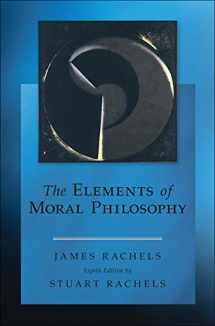 9780078119064-0078119065-The Elements of Moral Philosophy