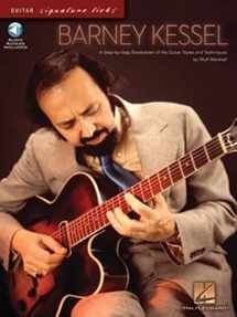 9781423430476-1423430476-Barney Kessel: A Step-by-Step Breakdown of His Guitar Styles and Techniques Book/Online Audio (Guitar Signature Licks)