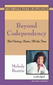 9781574533392-1574533398-Beyond Codependency: And Getting Better All the Time