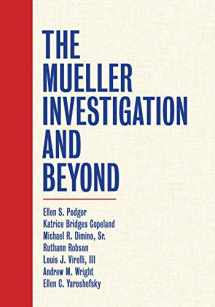 9781531016753-1531016758-The Mueller Investigation and Beyond