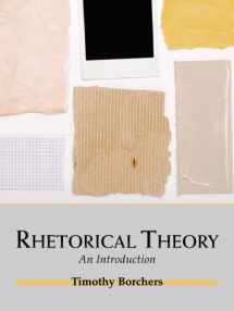 9781577667315-157766731X-Rhetorical Theory: An Introduction