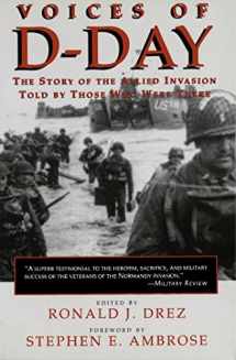 9780807120811-0807120812-Voices of D-Day: The Story of the Allied Invasion Told by Those Who Were There (Eisenhower Center Studies on War and Peace)