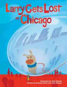 9781570616198-1570616191-Larry Gets Lost in Chicago