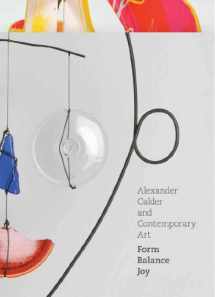 9780500515235-0500515239-Alexander Calder and Contemporary Art: Form, Balance, Joy
