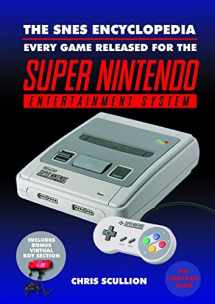 9781526760166-1526760169-The SNES Encyclopedia: Every Game Released for the Super Nintendo Entertainment System
