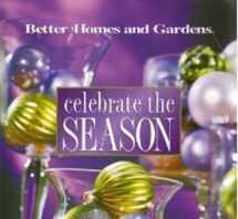 9780696212925-0696212927-Better Homes & Gardens Celebrate the Season