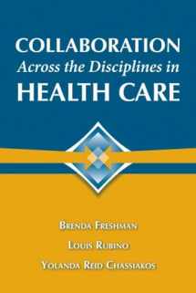 9780763755584-0763755583-Collaboration Across the Disciplines in Health Care