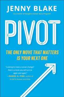 9780143129035-0143129031-Pivot: The Only Move That Matters Is Your Next One