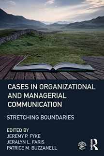 9780415839358-0415839351-Stretching Boundaries: Cases in Organizational and Managerial Communication: Stretching Boundaries