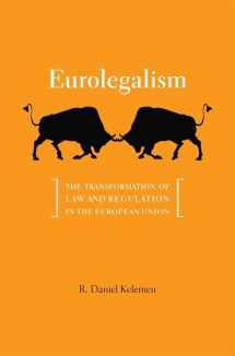 9780674046948-0674046943-Eurolegalism: The Transformation of Law and Regulation in the European Union