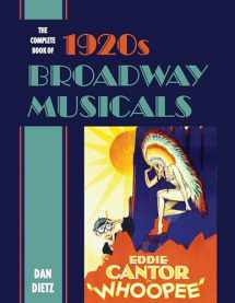 9781538112816-1538112817-The Complete Book of 1920s Broadway Musicals