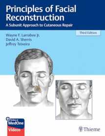 9781684201068-1684201063-Principles of Facial Reconstruction: A Subunit Approach to Cutaneous Repair