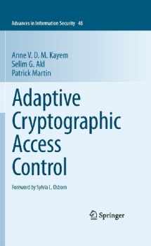9781461426424-1461426421-Adaptive Cryptographic Access Control (Advances in Information Security, 48)