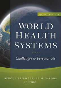 9781567934205-156793420X-World Health Systems: Challenges and Perspectives, Second Edition (Aupha/Hap Book)