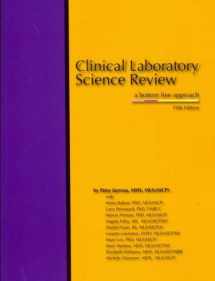9780967043425-0967043425-Clinical Laboratory Science Review: A Bottom Line Approach