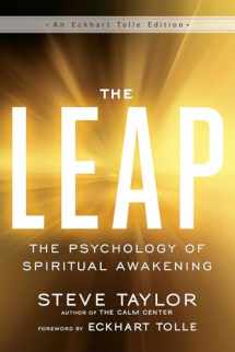 9781608684472-1608684474-The Leap: The Psychology of Spiritual Awakening (An Eckhart Tolle Edition)
