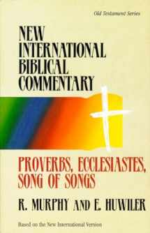 9780853647331-085364733X-Proverbs, Ecclesiastes, Song of Songs (New International Biblical Commentary, 12)