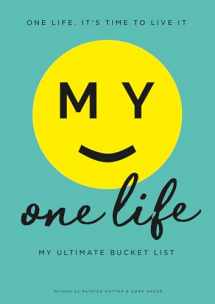 9781908211842-1908211849-My One Life. My Ultimate Bucket List