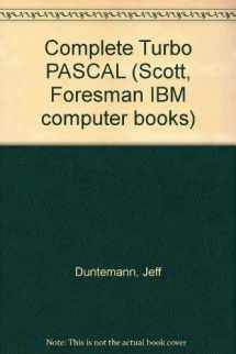 9780673383556-0673383555-Complete Turbo Pascal/Covers Version 5.0