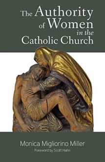 9781941447154-1941447155-The Authority of Women in the Catholic Church