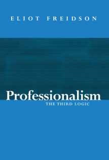 9780745603308-0745603300-Professionalism, the Third Logic