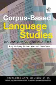 9780415286220-0415286220-Corpus-Based Language Studies: An Advanced Resource Book (Routledge Applied Linguistics)