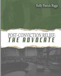 9781952159398-1952159393-Post-Conviction Relief The Advocate