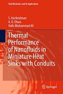 9789811678448-9811678448-Thermal Performance of Nanofluids in Miniature Heat Sinks with Conduits (Fluid Mechanics and Its Applications, 131)
