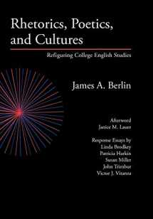 9780972477291-0972477292-Rhetorics, Poetics, and Cultures: Refiguring College English Studies (Lauer Series in Rhetoric and Composition)