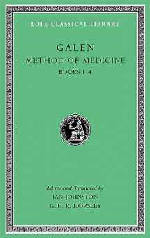 9780674996526-0674996526-Method of Medicine, Volume I: Books 1-4 (Loeb Classical Library)