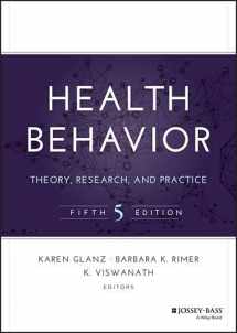 9781118629000-1118629000-Health Behavior: Theory, Research, and Practice