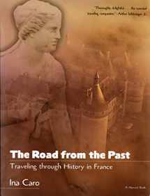 9780156003636-0156003635-The Road from the Past: Traveling through History in France