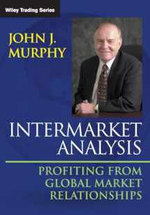 9781118571606-1118571606-Intermarket Analysis: Profiting from Global Market Relationships: Profiting from Global Market Relationships