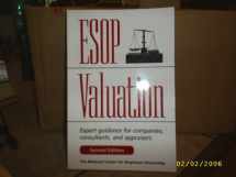 9780926902695-0926902695-ESOP Valuation (Expert guidance for companies, consultants, and appraisers)