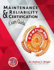 9780831136239-0831136235-Maintenance and Reliability Certification Exam Guide