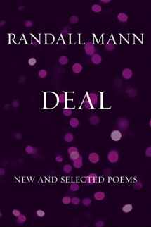 9781556596766-1556596766-Deal: New and Selected Poems