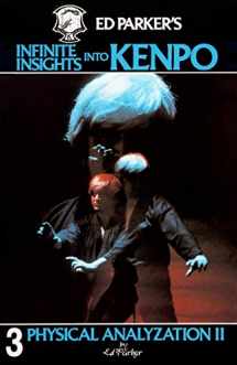 9781439241950-1439241953-Ed Parker's Infinite Insights Into Kenpo: Physical Anaylyzation II